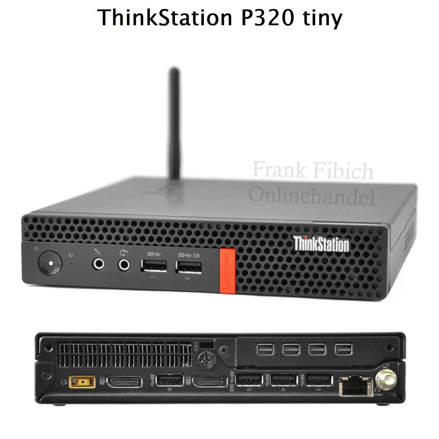 Mini PC Lenovo ThinkStation P320 tiny i3 i5 i7 - NVMe SSD - bis zu 64GB RAM - Win 11 Pro - WLAN/BT - Quadro P600 2GB